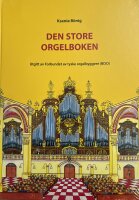 DEN STORE ORGAELBOKEN Das Große Buch der Orgel